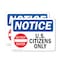 Signmission U.S. Citizens Only OSHA Notice Sign, Aluminum, 18in W x 12in L, 2PK OS-2PACK-NS-A-1218-L-16772 - alternate 1